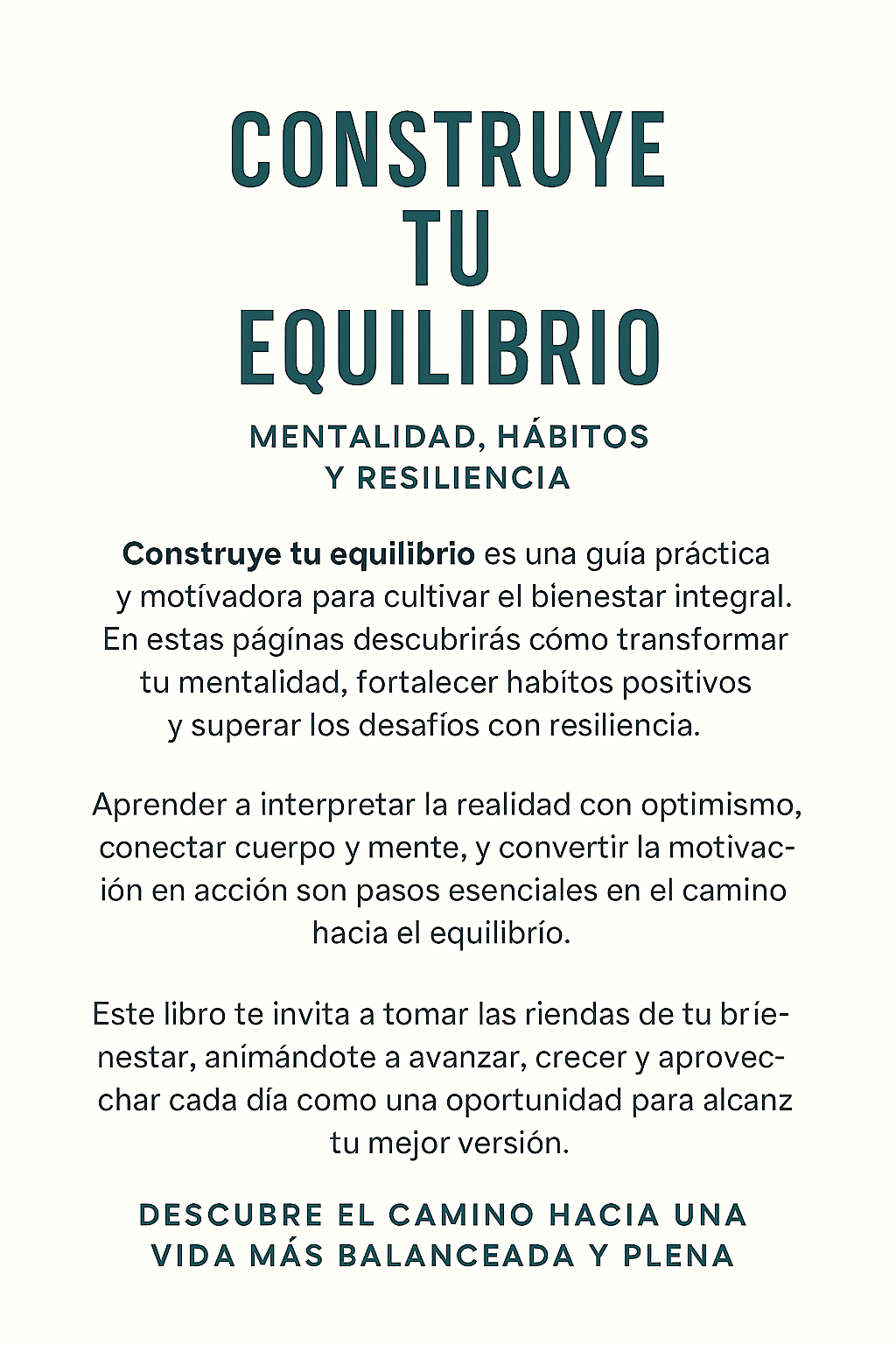 Construye tu equilibrio: Mentalidad, Hábitos y Resiliencia